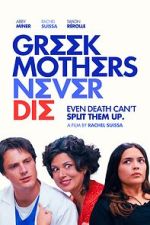 Greek Mothers Never Die