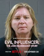Evil Influencer: The Jodi Hildebrandt Story
