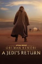 Obi-Wan Kenobi: A Jedi&#x27;s Return
