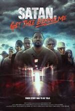 Satan, Get Thee Behind Me