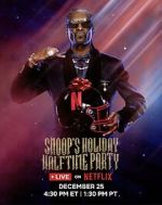 Snoop\'s Holiday Halftime Party (TV Special 2025)