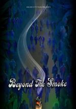 Beyond the Smoke