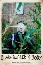 Blake Buried a Body (Short 2025)