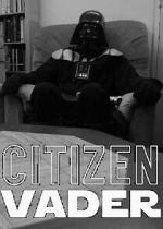 Citizen Vader (Short 2014)