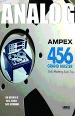 Analog: The Art & History Of Reel-To-Reel Tape Recording
