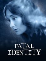 Fatal Identity