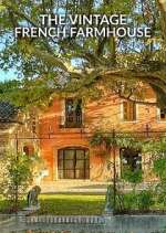 S1 E1 The Vintage French Farmhouse Season 1 Episode 1