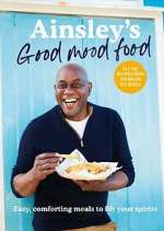 Ainsley&#39;s Good Mood Food