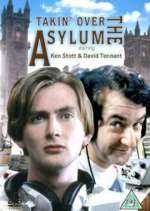 Takin&#39; Over the Asylum