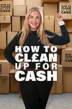 S1 E6 How to Clean Up for Cash Season 1 Episode 6