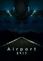 S1 E10 Airport 24/7 Season 1 Episode 10