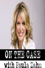 S28 E10 On the Case with Paula Zahn Season 28 Episode 10