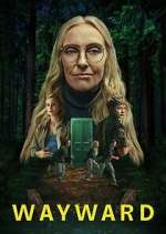 S1 E1 Wayward Season 1 Episode 1