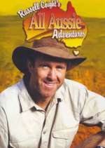 Russell Coight&#39;s All Aussie Adventures