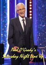 Paul O&#39;Grady&#39;s Saturday Night Line Up