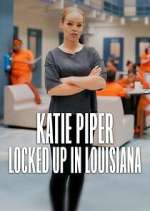S1 E5 Katie Piper: Locked Up in Louisiana Season 1 Episode 5