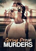 S1 E7 Spring Break Murders Season 1 Episode 7