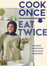 Nadiya&#39;s Cook Once, Eat Twice