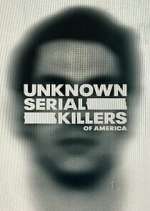 S1 E6 Unknown Serial Killers of America Season 1 Episode 6