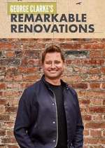 George Clarke&#39;s Remarkable Renovations