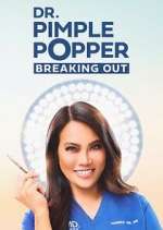 S1 E20 Dr. Pimple Popper: Breaking Out Season 1 Episode 20