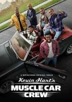 Kevin Hart&#39;s Muscle Car Crew