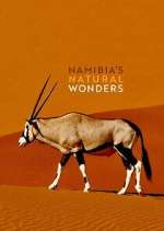 Namibia&#39;s Natural Wonders