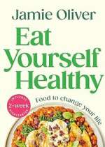 S1 E3 Jamie: Eat Yourself Healthy Season 1 Episode 3