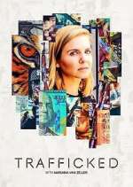S5 E8 Trafficked with Mariana van Zeller Season 5 Episode 8