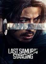 S1 E1 Last Samurai Standing Season 1 Episode 1