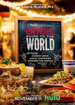 Eater&#39;s Guide to the World