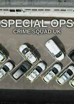 S3 E5 Special Ops: Crime Squad UK Season 3 Episode 5
