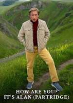 How Are You? It\'s Alan (Partridge)