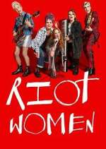 S1 E1 Riot Women Season 1 Episode 1