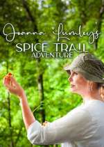 Joanna Lumley&#39;s Spice Trail Adventure
