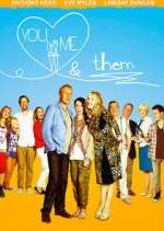 You, Me &amp; Them