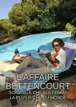 L&#39;Affaire Bettencourt : Scandale chez la femme la plus riche du monde