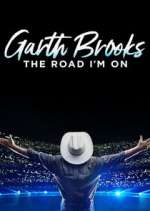 Garth Brooks: The Road I&#39;m On