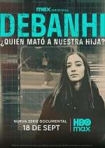 Debanhi: ¿Quién mató a nuestra hija?