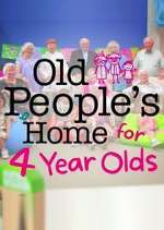 Old People&#39;s Home for 4 Year Olds