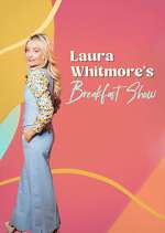 Laura Whitmore&#39;s Breakfast Show