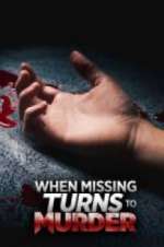 S3 E9 When Missing Turns to Murder Season 3 Episode 9