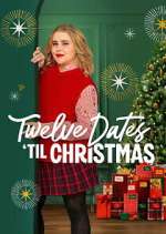 S1 E1 Twelve Dates \'Til Christmas Season 1 Episode 1